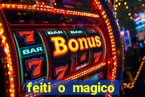 feiti o magico manga ler online